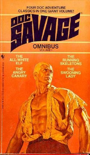 [Doc Savage Sanctum Editions 21] • The Running Skeletons